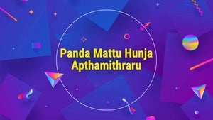 Panda Mattu Hunja Apthamithraru on Chintu TV - future program
