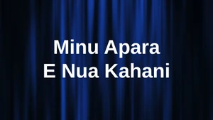 Minu Apara E Nua Kahani on Alankar - past program