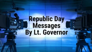 Republic Day Messages By Lt. Governor on DD bharati