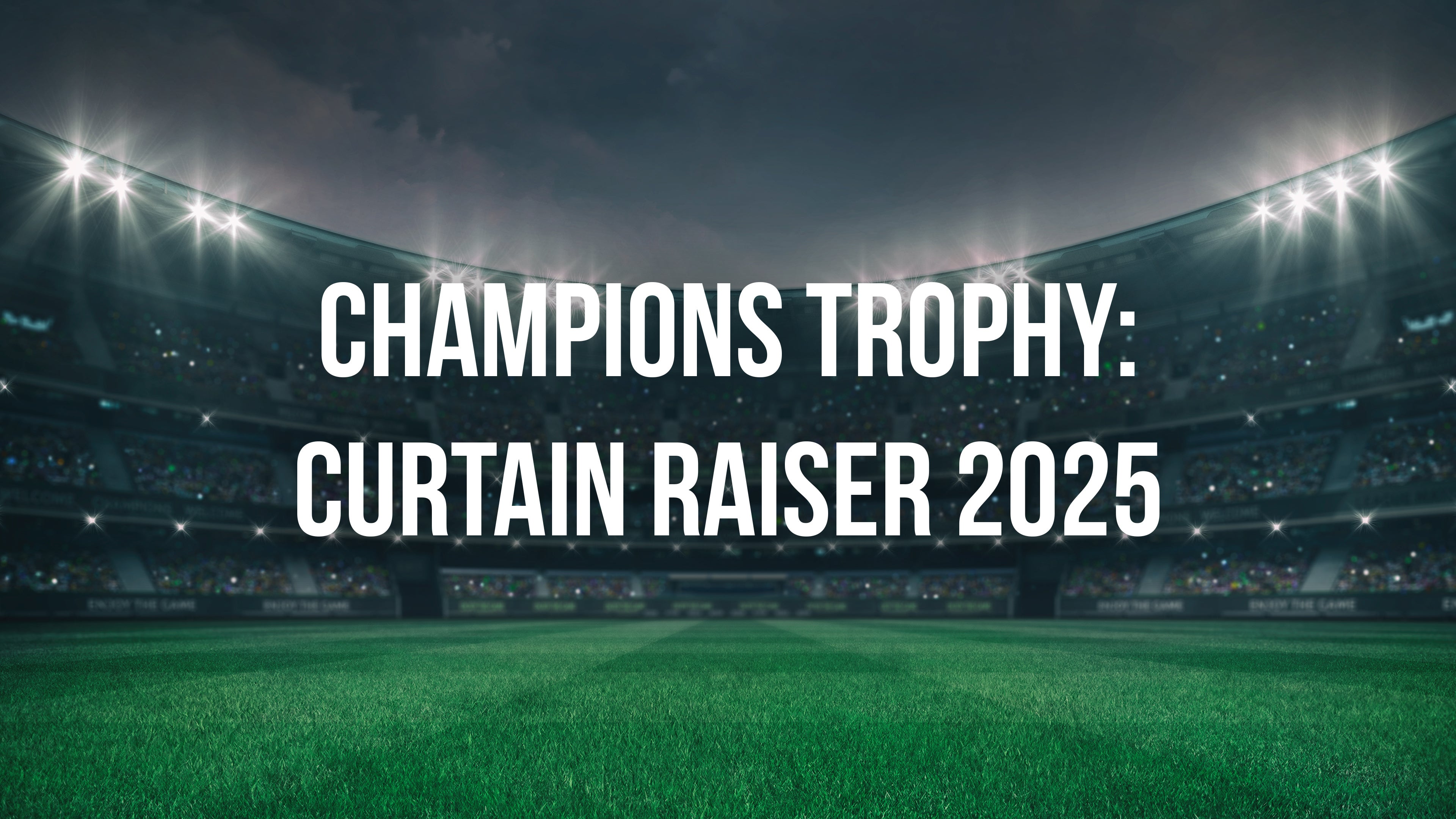 Champions Trophy:Curtain Raiser 2025 on Sports18 2