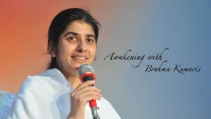 Awakening with Brahmakumaris on Awakening - past program