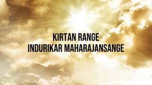 Kirtan Range Indurikar Maharajansange on Shemaroo MarathiBana