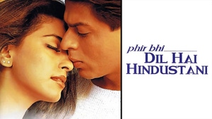 Phir Bhi Dil Hai Hindustani on Colors Cineplex Bollywood