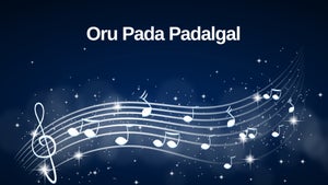 Oru Pada Padalgal on Sana Plus - past program