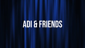 Adi & Friends on Awakening - past program