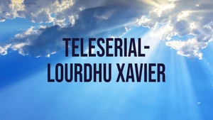 Lourdhu Xavier on Madha TV - past program