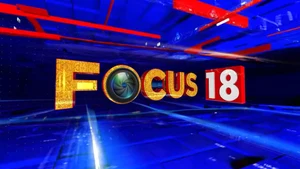 Focus 18 on News18 Kannada News - past program