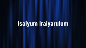 Isaiyum Iraiyarulum on DD5 Podhigai - past program