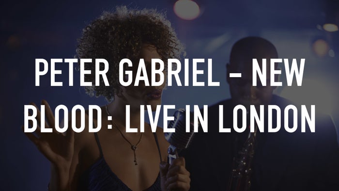 Peter Gabriel - New Blood: Live in London on JioTV
