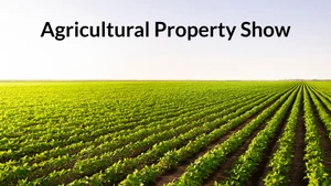 Agricultural Property Show on Propex TV - past program