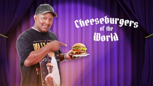 Cheeseburgers of the World on Gusto TV - past program