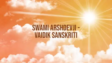 Swami Arshdevji - Vaidik Sanskriti on Vedic TV