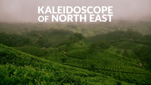 Kaleidoscope of North East on DD bharati - past program