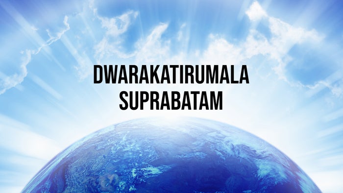 Dwarakatirumala Suprabatam on JioTV