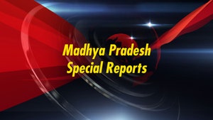 Madhya Pradesh Special Reports on Nation Update - past program