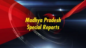 Madhya Pradesh Special Reports on Nation Update - past program