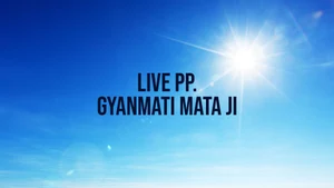 Live PP. Gyanmati Mata Ji on Paras tv - past program