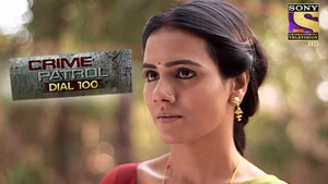 Crime Patrol Dial 100 on SET HD - past program