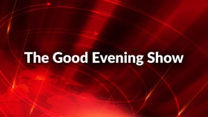 The Good Evening Show on Reporter TV - past program