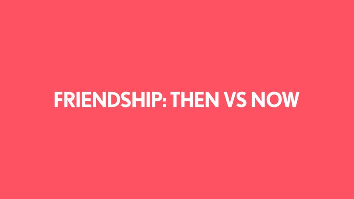 Friendship: Then Vs Now on JioTV