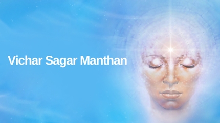Vichar Sagar Manthan on Awakening