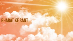 Bharat Ke Sant on Sanskar - past program