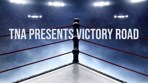 TNA Presents Victory Road on Eurosport HD - past program