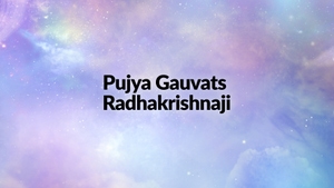 Pujya Gauvats Radhakrishnaji on Satsang TV - past program