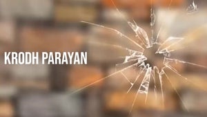 Krodh Parayan Episode 1 on Dada Bhagwan Foundation - past program