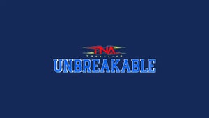TNA+ Presents - Unbreakable on Eurosport - past program