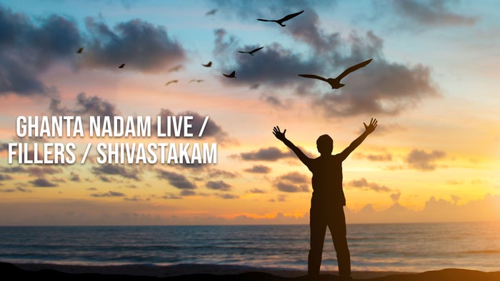 Ghanta Nadam Live / Fillers / Shivastakam on JioTV