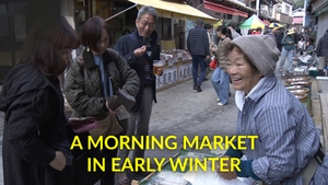 A Morning Market in Early Winter on NHK World Japan - past program