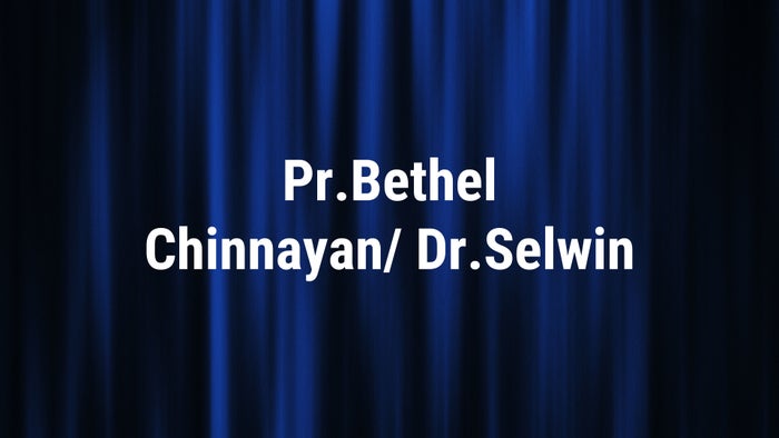 Pr.Bethel Chinnayan/ Dr.Selwin on JioTV