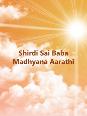 Shirdi Sai Baba Madhyana Aarathi on Sri Sankara - past program