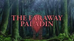 The Faraway Paladin on Animax - past program