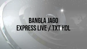 Bangla Jago Express Live / TXT HDL on Bangla Jago - past program
