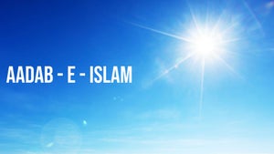 Aadab - E - Islam on 4 TV - past program