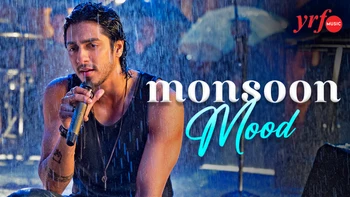 Monsoon Mood on YRF Music