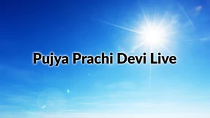 Pujya Prachi Devi Live on Aastha - past program