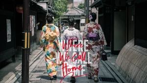 Where We Call Home on NHK World Japan - past program