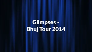 Glimpses - Bhuj Tour 2014 on Dada Bhagwan Foundation - past program