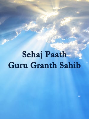 Sehaj Paath Guru Granth Sahib on Chardikla Time TV - past program