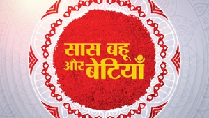 Saas Bahu Aur Betiyan on Good News Today - past program