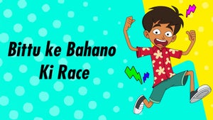 Bittu ke Bahano Ki Race on Nick Malayalam - future program