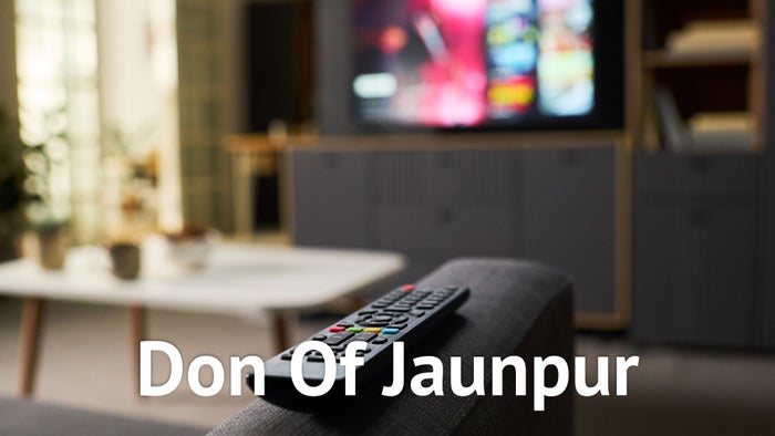 Don Of Jaunpur Episode No.5 on JioTV