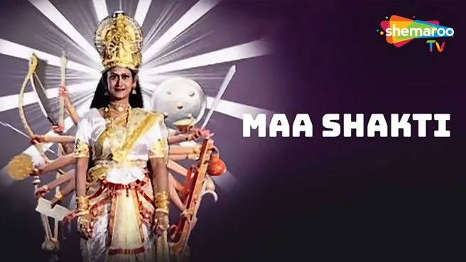 Maa Shakti on Shemaroo TV