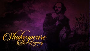 Shakespeare: The Legacy on DocuBay - past program