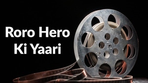 Roro Hero Ki Yaari on Gubbare - past program