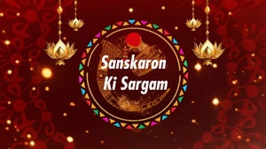 Sanskaron Ki Sargam on DD Uttar Pradesh - future program
