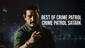 Best of Crime Patrol - Crime Patrol Satark on SET HD